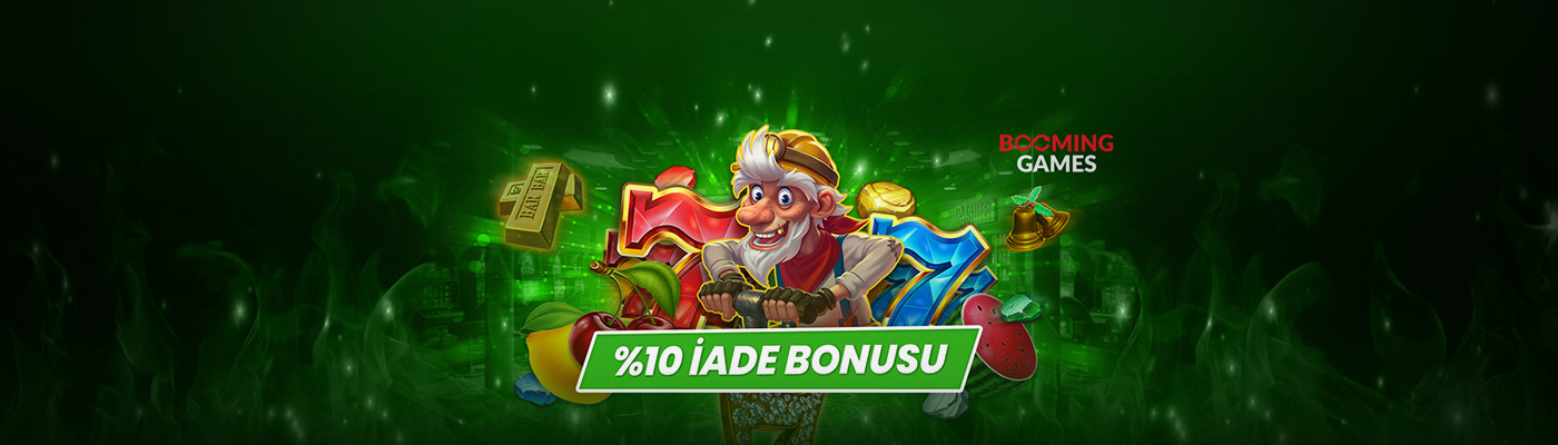 EN ÖZEL OYUNLARDAN %10 İADE Campaign_desktop booming games